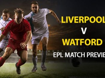 Liverpool vs Watford: EPL Game Preview