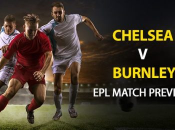 Chelsea vs Burnley: EPL Game Preview