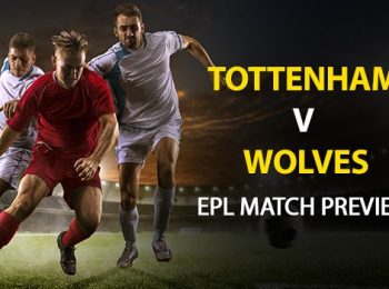 Tottenham vs Wolves: EPL Game Preview