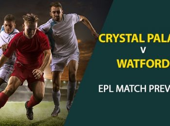 Crystal Palace vs Watford: EPL Game Preview