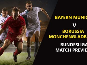 Bayern Munich vs Borussia Monchengladbach: Bundesliga Game Preview