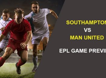 Southampton vs Manchester United: EPL Game Preview