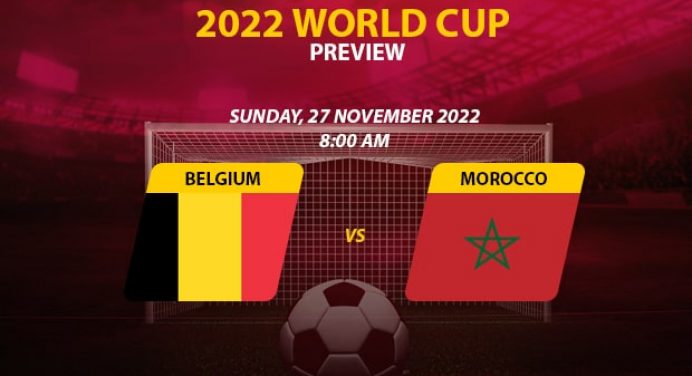 Belgium vs. Morocco 2022 FIFA World Cup Preview