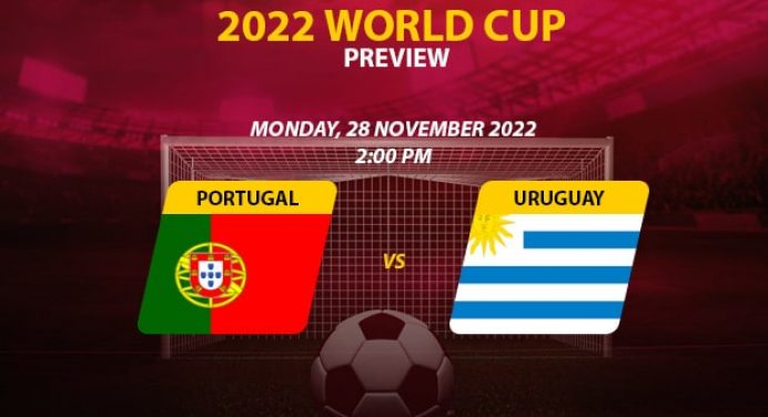 Portugal vs. Uruguay 2022 FIFA World Cup Preview