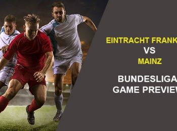 Eintracht Frankfurt vs. Mainz: Bundesliga Game Preview